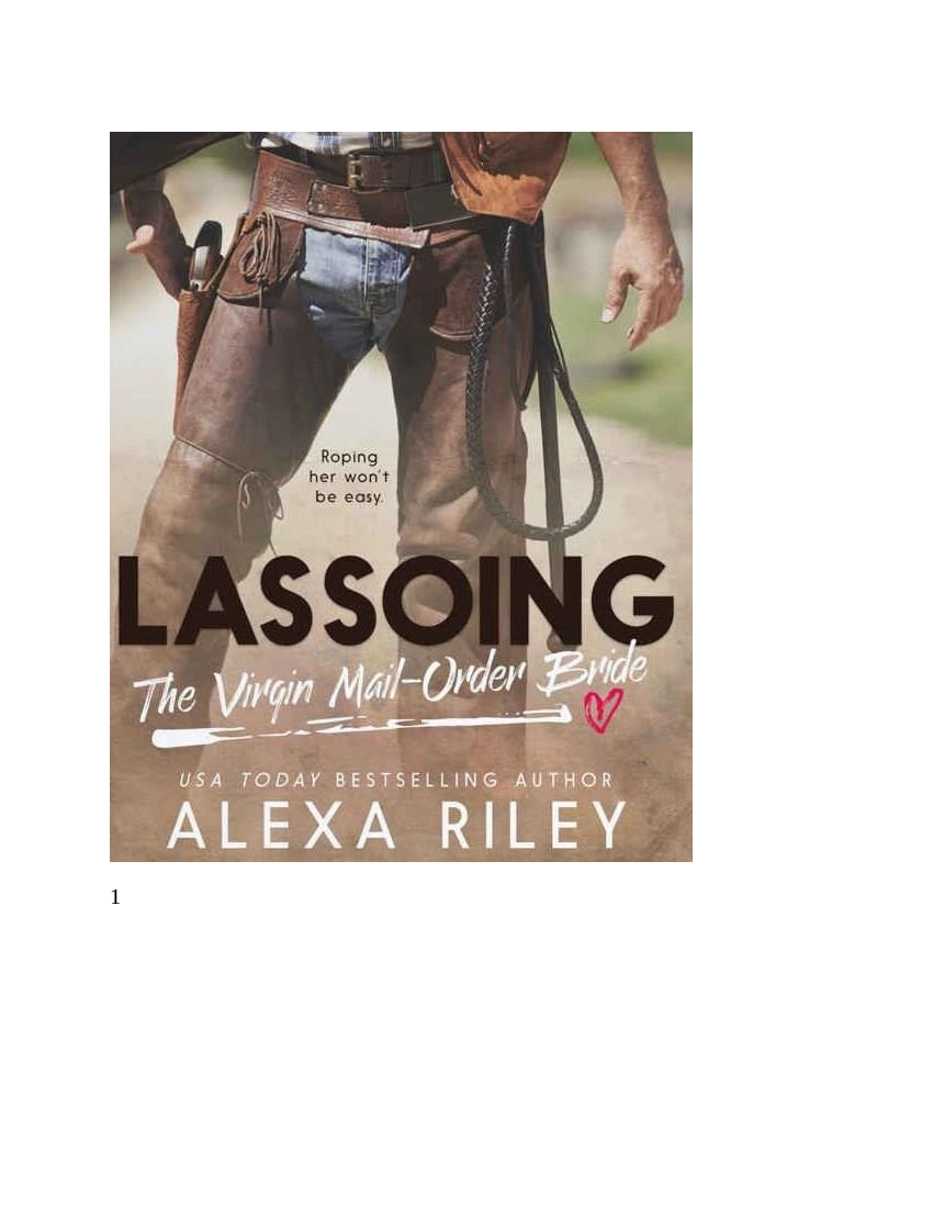 Lassoing the Virgin Mail-Order Bride by Alexa Riley