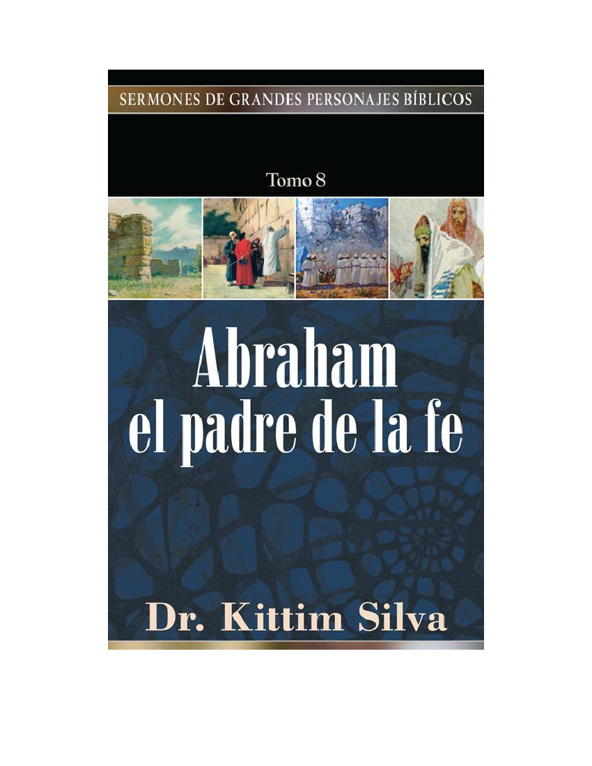 ABRAHAM el padre de la Fe .- Kittim Silva - pdf 