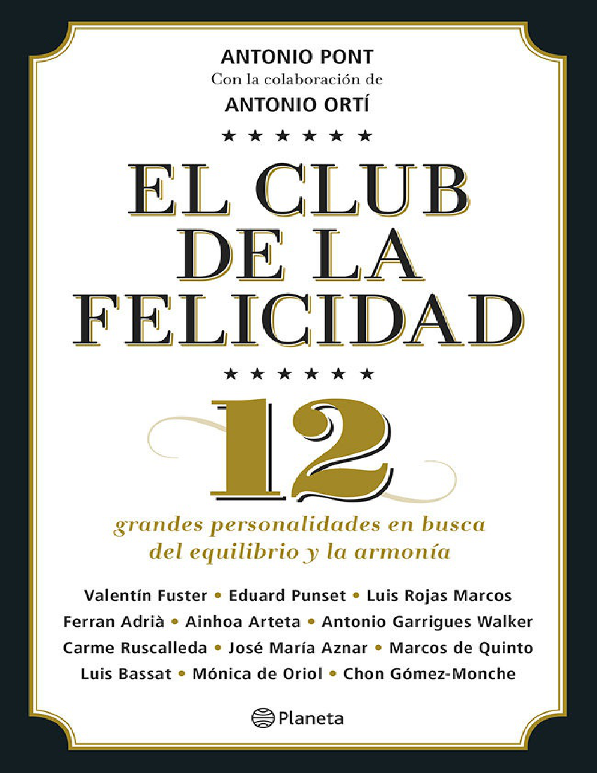 El club de la felicidad. 12 grandes personalidades en busca del equilibrio  y la armonía - pdf 