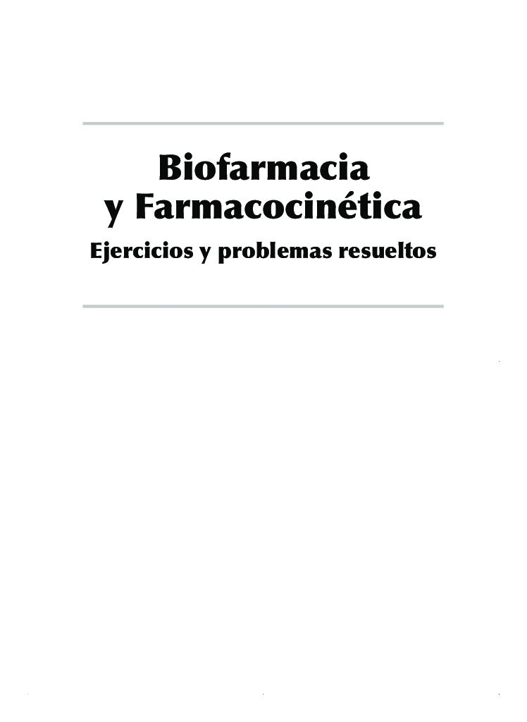 Biofarmacia y Farmacocinetica Ejercicios y Problemas Resueltos - pdf  
