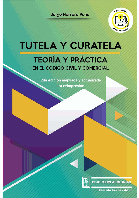 TUTELA Y CURATELA. TEORIA Y PRACTICA. MODELOS. 2020. Jorge Herrero Pons -  pdf 