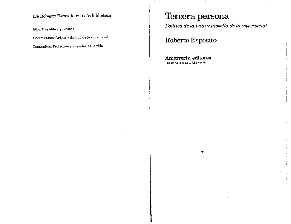 Esposito, Roberto Tercera persona. Política de la vida y filosofía de