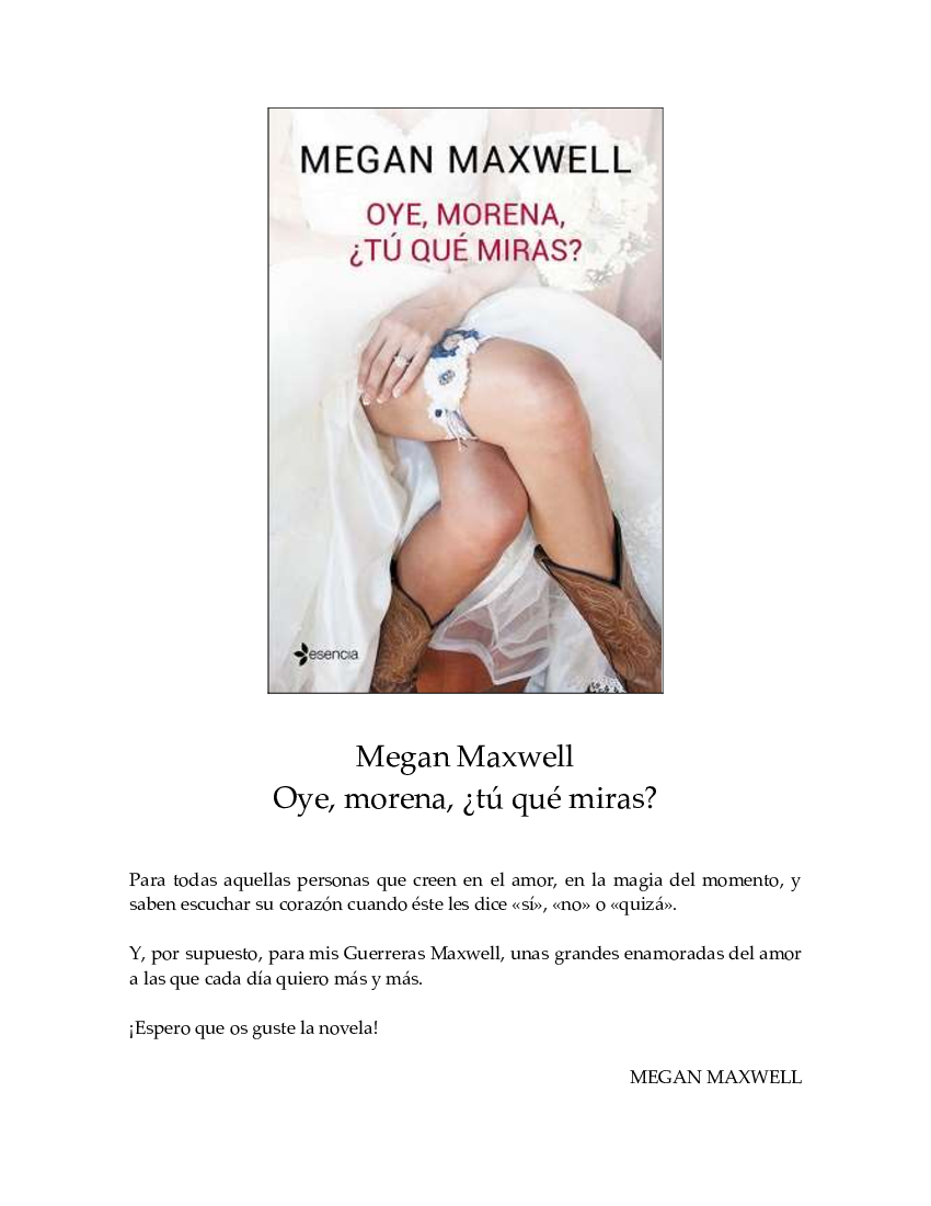 Megan Maxwell - Oye, morena, tu que miras - pdf 