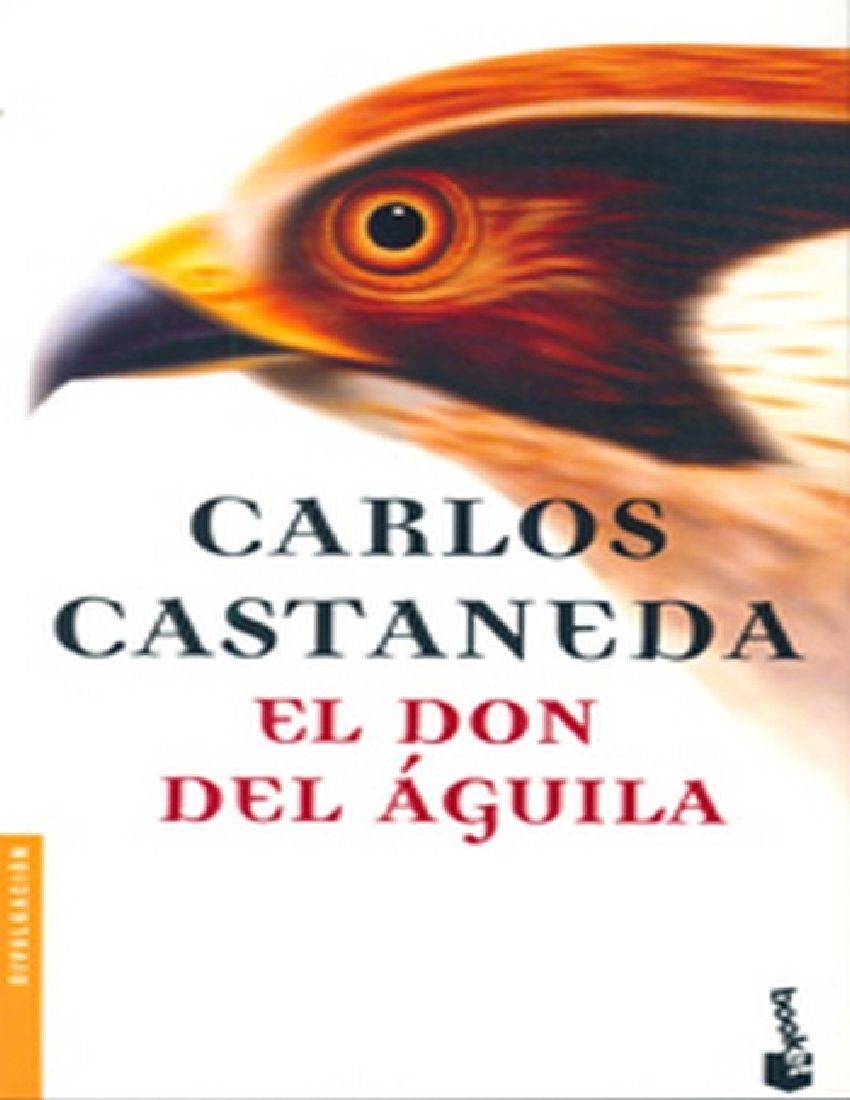 Carlos Castañeda - El don del águila - pdf 
