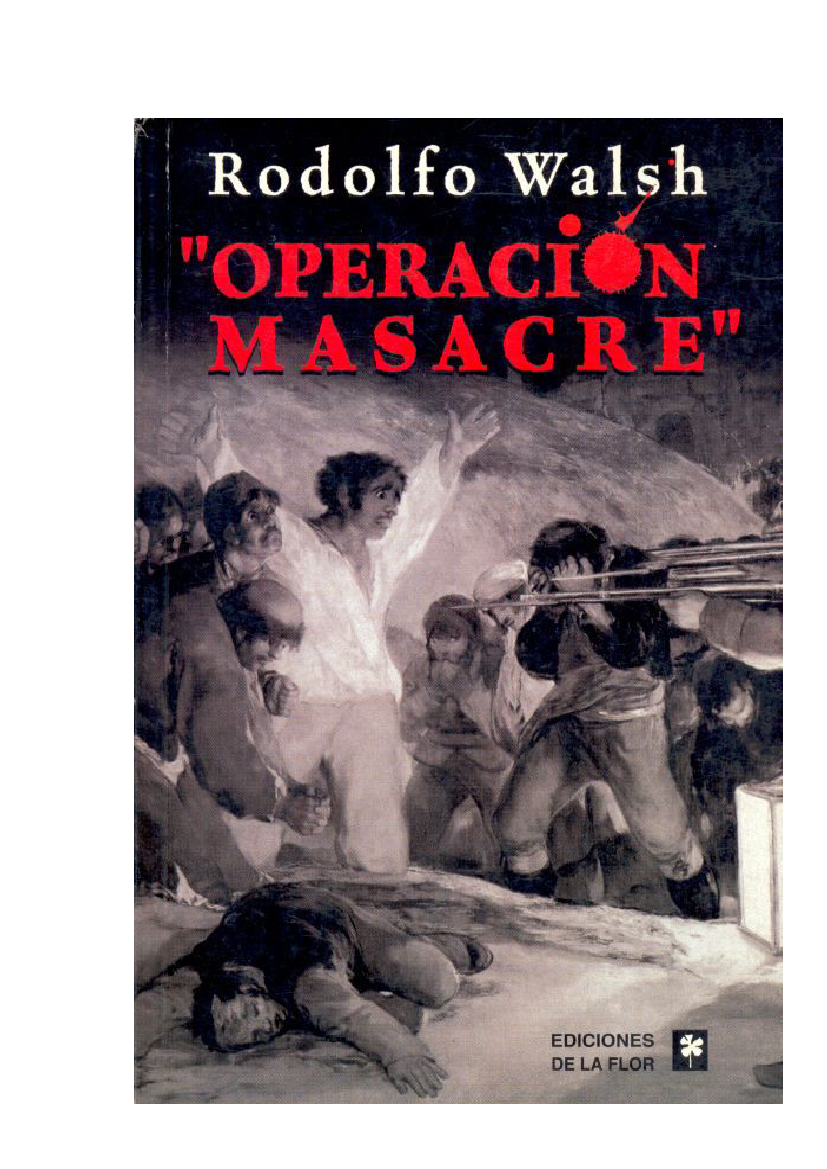 Operación Masacre by Rodolfo Walsh