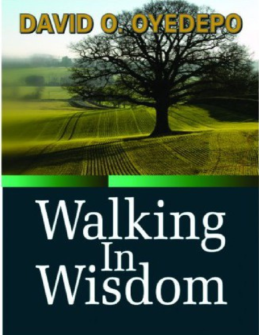 Walking In Wisdom David Oyedepo Pdf Docer Com Ar