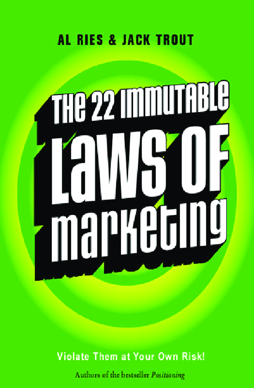 22 immutable laws of marketing by al ries & jack trout