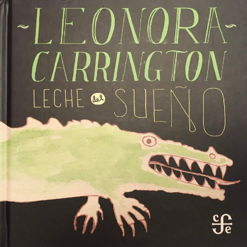 Leonora Carrington - Leche del sueño - pdf 