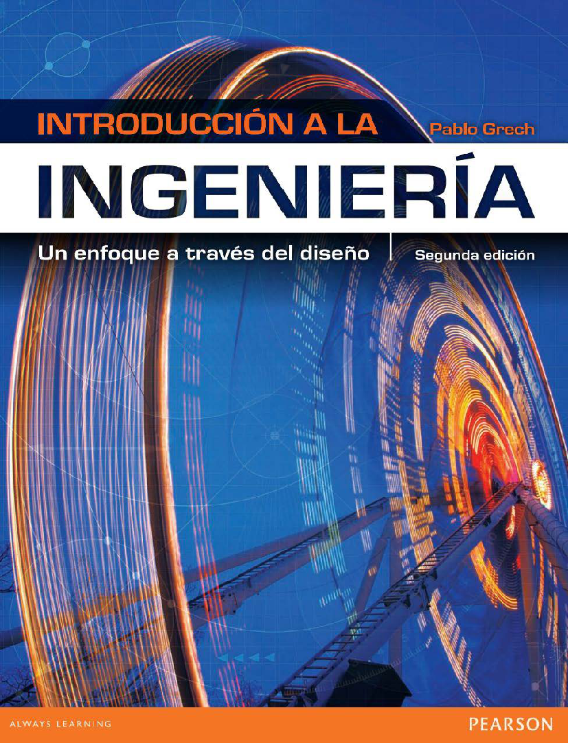 Introducción a la ingeniería, 2da Edición Pablo Grech pdf