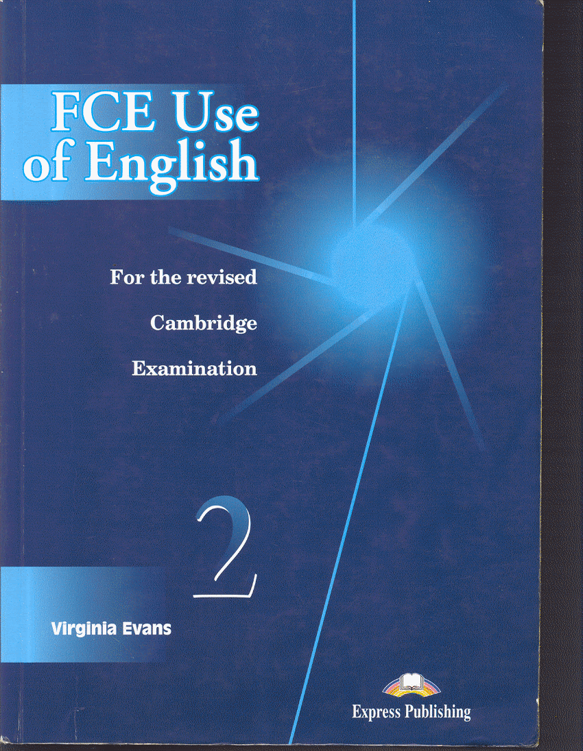 Учебник по английскому эванс. FCE use of English 2. Use of English учебник. FCE учебник. FCE use of English.