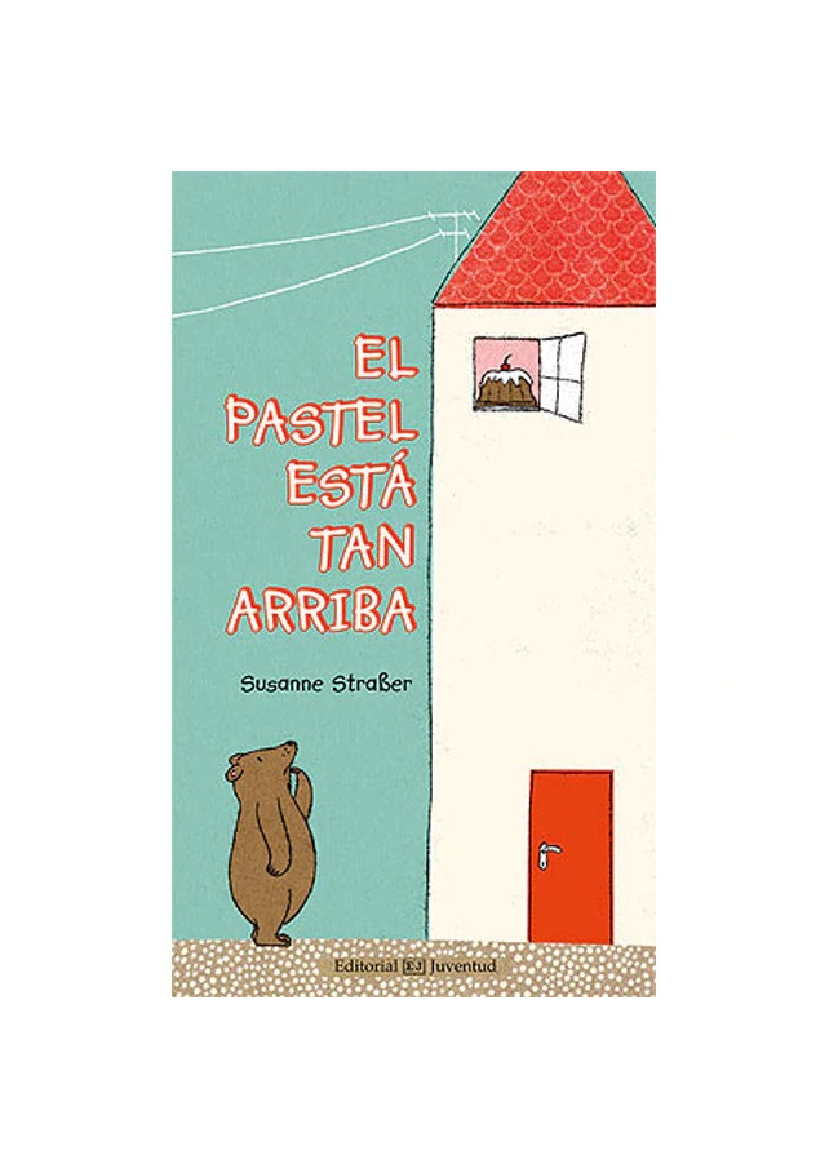 El pastel está tan arriba-Susanne Straber - pdf 