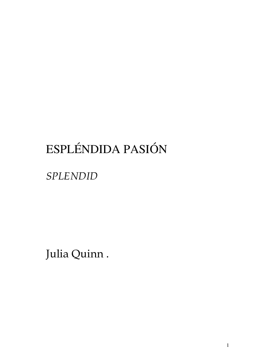 Espléndida pasión (Blydon 1) eBook por Julia Quinn - EPUB Libro