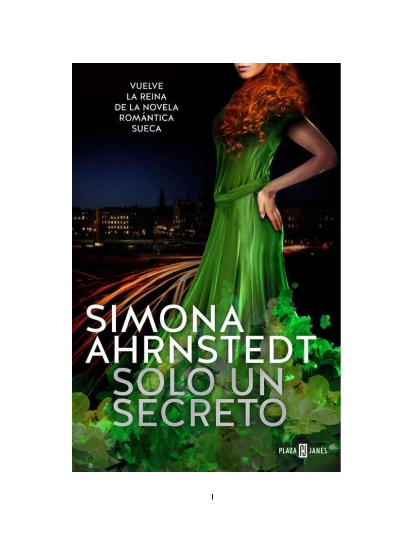 Simona Ahrnstedt - Sólo Tú #2 - Sólo un Secreto - pdf Docer.com.ar