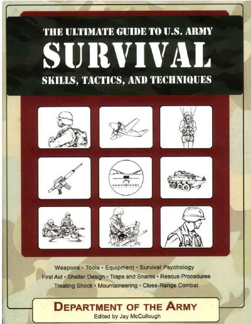 Навык тактика. The Ultimate Guide to u.s. Army Survival skills, Tactics, and techniques Department of the Army, Jay MCCULLOUGH.