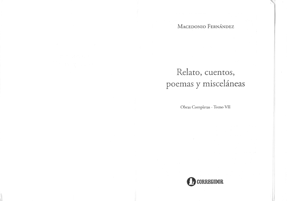 Relatos y cuentos (Macedonio Fernández) - pdf 