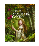 Gallego Garcia, Laura - Donde los arboles cantan [12184] (r1.5 fenikz) -  epub Docer.com.ar