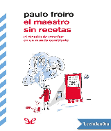 Freire, Paulo - El maestro sin recetas [50575] ( diegoan) - epub  