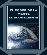 Descargar Gratis El Libro El Poder De La Mente Subconsciente Pdf Gratis