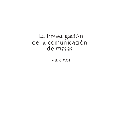 Teoria e investigacion de la comunicacion de masas - Jose Carlos Lozano  Rendon - pdf 