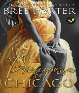 Principessa of Chicago by Bree Porter