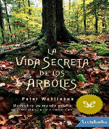 La vida secreta de los árboles by Peter Wohlleben (z-lib.org) - epub  Docer.com.ar