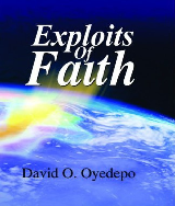 Exploits Of Faith The David Oyedepo Pdf Docer Com Ar