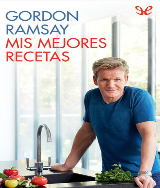 Mis mejores recetas by Gordon Ramsay () - pdf 