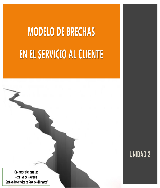 Unidad 2 - Modelo de brechas en el Servicio al Cliente - pdf 