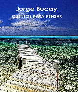 Jorge Bucay - 1997 - Cuentos Para Pensar - PK12 - pdf 